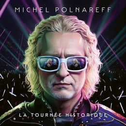 Image du média "LA TOURNÉE HISTORIQUE de Michel POLNAREFF"