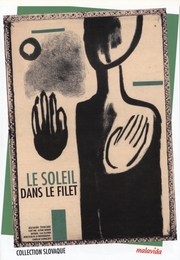 Image du média "LE SOLEIL DANS LE FILET de Stefan UHER"