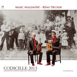 Image du média "CODICILLE 2013. CHANSON POPULAIRE DE WALLONIE de Marc MALEMPRÉ & RÉMI DECKER"