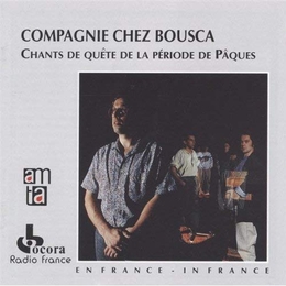 Image du média "CHANTS DE QUÊTE DE LA PÉRIODE DE PÂQUES de COMPAGNIE CHEZ BOUSCA"