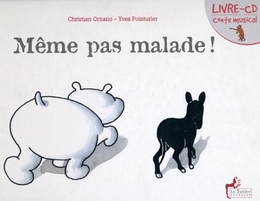 Image du média "MÊME PAS MALADE! de Christian ORNANO"