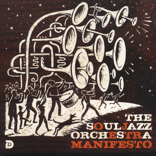 Couverture MANIFESTO de THE SOULJAZZ ORCHESTRA