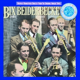 Image du média "BIX BEIDERBECKE, VOL.1: SINGIN' THE BLUES de Bix BEIDERBECKE"