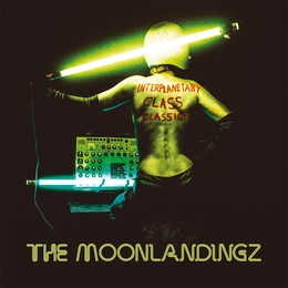 Image du média "INTERPLANETARY CLASS CLASSICS de THE MOONLANDINGZ"