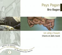 Image du média "PAYS PAGAN. CHANTS ET DAÑS ROUND"