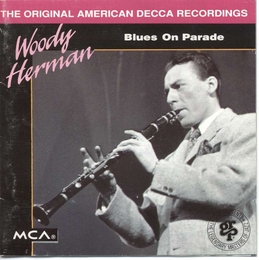 Image du média "BLUES ON PARADE de Woody HERMAN"