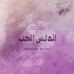 Image du média "ANDALUSIA OF LOVE de Marcel KHALIFE"