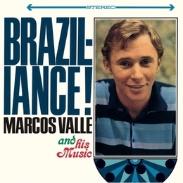 Image du média "BRAZILIANCE ! de Marcos VALLE AND HIS MUSIC"