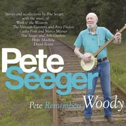 Image du média "PETE REMEMBERS WOODY de Pete SEEGER"