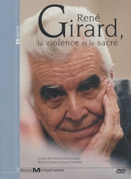 Image du média "RENÉ GIRARD, LA VIOLENCE ET LE SACRÉ de Pierre-André BOUTANG"