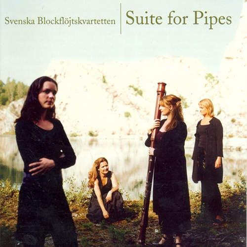 Couverture SUITE FOR PIPES - QUATUOR DE FLÛTES À BEC