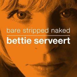 Image du média "BARE STRIPPED NAKED de BETTIE SERVEERT"