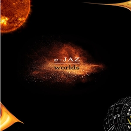 Image du média "WORLDS de E-JAZ"