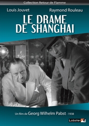 Image du média "LE DRAME DE SHANGHAÏ de Georg Wilhelm PABST"