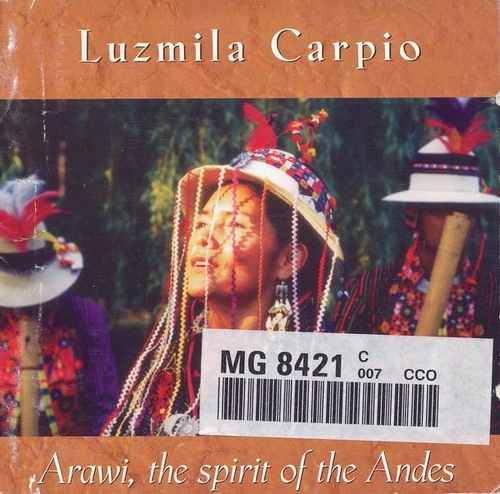 Couverture ARAWI: LE CHANT A LA TERRE (THE SPIRIT OF THE ANDES) de Luzmila CARPIO