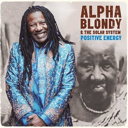 Image du média "POSITIVE ENERGY de ALPHA BLONDY & THE SOLAR SYSTEM"