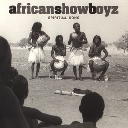 Image du média "SPIRITUAL SONGS de AFRICANSHOWBOYZ"