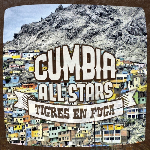 Couverture TIGRES EN FUGA de CUMBIA ALL STARS