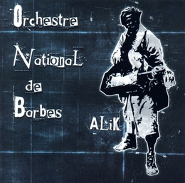 Image du média "ALIK de ORCHESTRE NATIONAL DE BARBES"