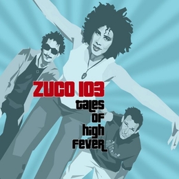 Image du média "TALES OF HIGH FEVER de ZUCO 103"