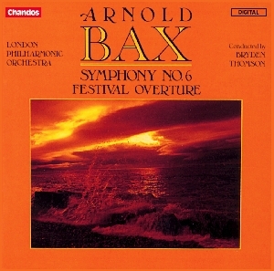 Couverture SYMPHONIE 6 / FESTIVAL OUVERTURE de Arnold [Sir] BAX