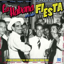 Image du média "LA HABANA ERA UNA FIESTA"