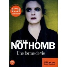 Image du média "UNE FORME DE VIE (CD-MP3) de Amélie NOTHOMB"