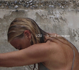 Image du média "LE SEUL MOMENT de LOU"