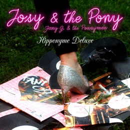 Image du média "HIPPONYME DELUXE de JOSY & THE PONY"