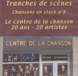 Image du média "TRANCHES DE SCÈNES: CHANSONS EN STOCK N°8 (20ANS-20ARTISTES)"