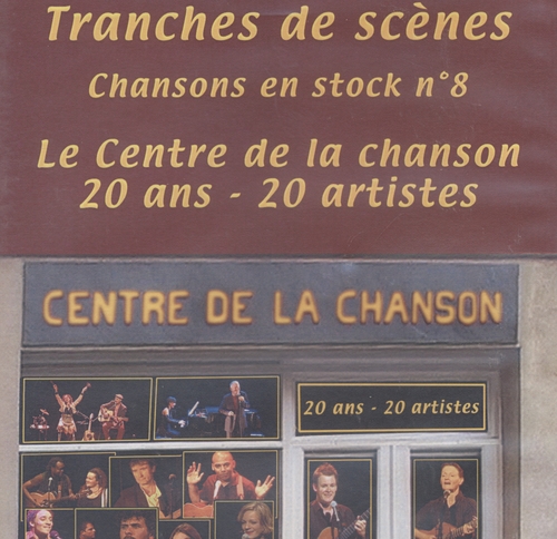 Couverture TRANCHES DE SCÈNES: CHANSONS EN STOCK N°8 (20ANS-20ARTISTES)