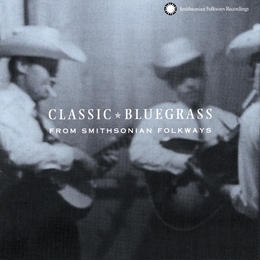 Image du média "CLASSIC BLUEGRASS FROM SMITHSONIAN FOLKWAYS"