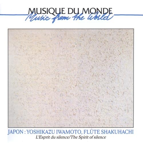 Couverture JAPON: FLUTE SHAKUHACHI, L'ESPRIT DU SILENCE de Yoshikazu IWAMOTO