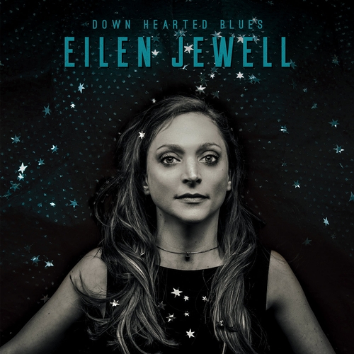 Couverture DOWN HEARTED BLUES de Eilen JEWELL