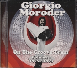 Image du média "ON THE GROOVE TRAIN VOL.1 de Georgio MORODER"