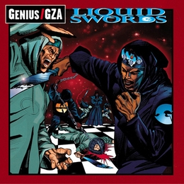 Image du média "LIQUID SWORDS de GENIUS / GZA"