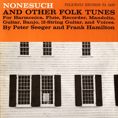 Couverture NONESUCH & OTHER FOLK TUNES de Pete SEEGER