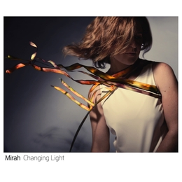 Image du média "CHANGING LIGHT de MIRAH"