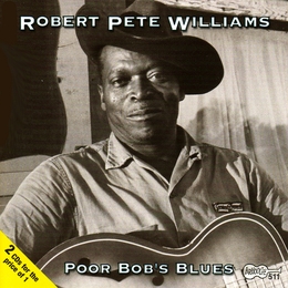 Image du média "POOR BOB'S BLUES de Robert Pete WILLIAMS"