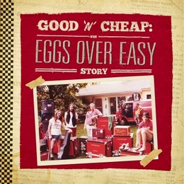 Image du média "GOOD 'N' CHEAP : THE EGGS OVER EASY STORY de EGGS OVER EASY"