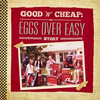 Couverture GOOD 'N' CHEAP : THE EGGS OVER EASY STORY de EGGS OVER EASY