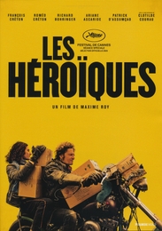 Image du média "LES HÉROÏQUES de Maxime ROY"