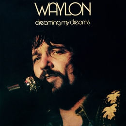 Image du média "DREAMING MY DREAMS de Waylon JENNINGS"