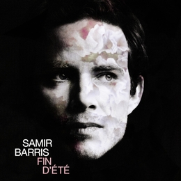 Image du média "FIN D'ÉTÉ de Samir BARRIS"