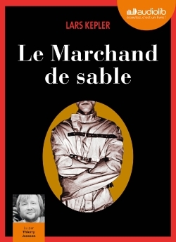 Couverture LE MARCHAND DE SABLE de Lars KEPLER