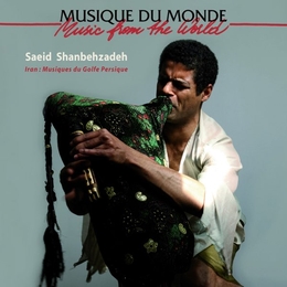 Image du média "IRAN : MUSIQUES DU GOLFE PERSIQUE de Saeid SHANBEHZADEH"