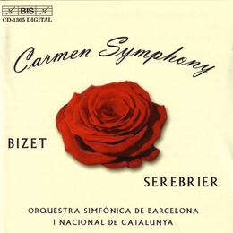 Image du média "ARLÉSIENNE: SUITES 1,2 / CARMEN SYMPHONY (BIZET/SEREBRIER) de Georges BIZET"