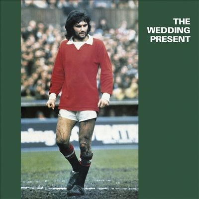 Couverture GEORGE BEST (EXPANDED EDITION) de THE WEDDING PRESENT