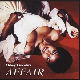 Image du média "AFFAIR (A STORY OF A GIRL IN LOVE) de Abbey LINCOLN"