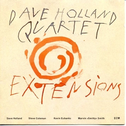 Image du média "EXTENSIONS de Dave HOLLAND QUARTET"